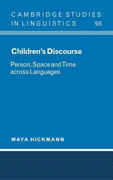 portada Children's Discourse Hardback: Person, Space and Time Across Languages (Cambridge Studies in Linguistics) (en Inglés)