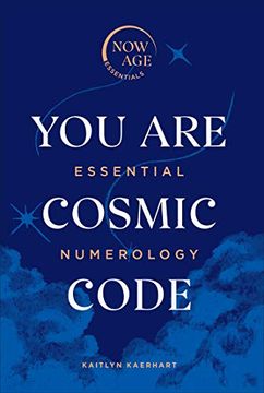 portada You are Cosmic Code: Essential Numerology (Now age Series) 