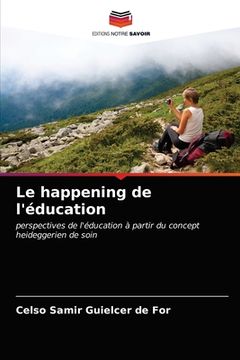 portada Le happening de l'éducation (en Francés)