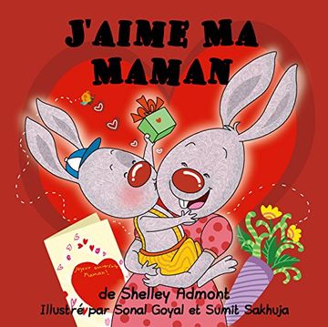 portada J'aime Ma Maman: I Love My Mom (French Edition) (French Bedtime Collection)