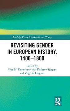 portada Revisiting Gender in European History, 1400-1800 (Routledge Research in Gender and History) (in English)