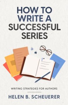 portada How to Write a Successful Series: Writing Strategies for Authors (Books for Career Authors) (en Inglés)
