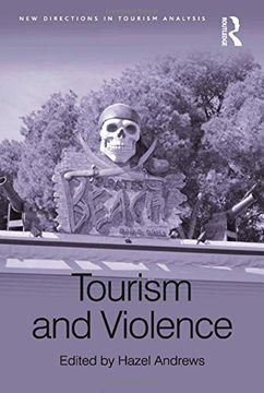 portada Tourism and Violence (New Directions in Tourism Analysis)