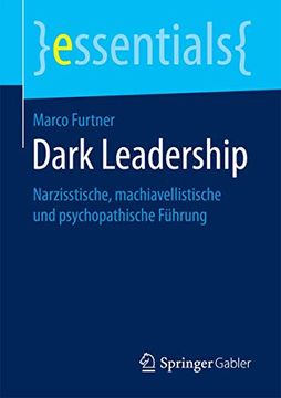 portada Dark Leadership: Narzisstische; Machiavellistische und Psychopathische Fã¼Hrung (en Alemán)