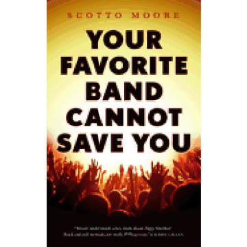 portada Your Favorite Band Cannot Save you (in English)