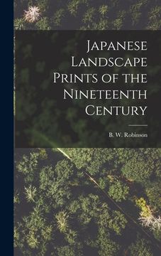 portada Japanese Landscape Prints of the Nineteenth Century (in English)