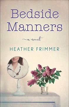 portada Bedside Manners: A Novel (in English)