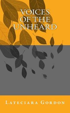 portada Voices of the Unheard (en Inglés)