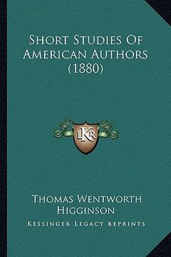 portada short studies of american authors (1880) (in English)