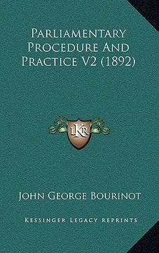 portada parliamentary procedure and practice v2 (1892) (en Inglés)