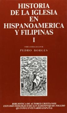 portada Historia de La Iglesia En Hispanoamerica y Filipinas (Siglos XV-XIX) (Paperback)