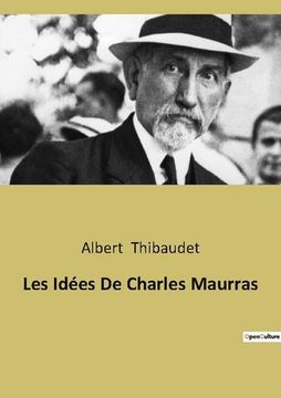 portada Les Idées De Charles Maurras (in French)