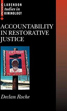 portada Accountability in Restorative Justice (Clarendon Studies in Criminology) (en Inglés)