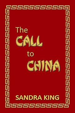 portada The Call to China (en Inglés)