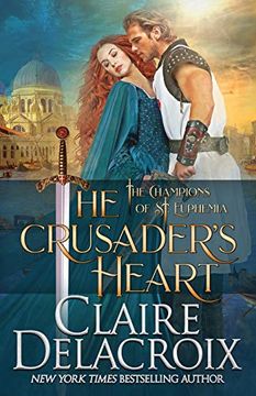 portada The Crusader's Heart: A Medieval Romance (The Champions of Saint Euphemia) (in English)