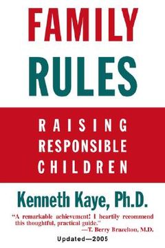 portada family rules: raising responsible children: 2005 edition (en Inglés)