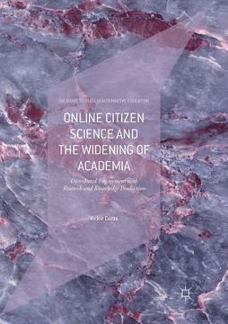 portada Online Citizen Science and the Widening of Academia: Distributed Engagement with Research and Knowledge Production (in English)