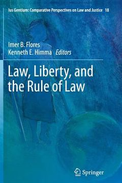 portada Law, Liberty, and the Rule of Law (en Inglés)