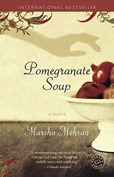 portada Pomegranate Soup: A Novel (en Inglés)