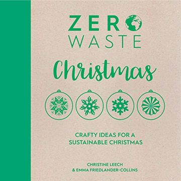 portada Zero Waste: Christmas: Crafty Ideas for a Sustainable Christmas: 3 (Zero Waste, 3) (en Inglés)