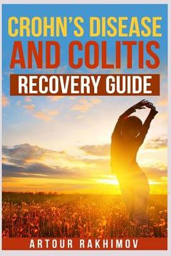 portada Crohn's Disease and Colitis Recovery Guide (en Inglés)