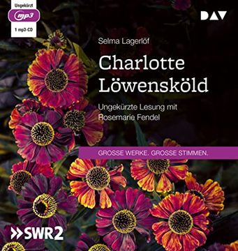 portada Charlotte Löwensköld: Ungekürzte Lesung mit Rosemarie Fendel (1 Mp3-Cd) (in German)