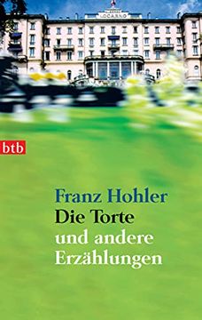 portada Die Torte - und Andere Erzählungen (in German)