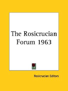 portada the rosicrucian forum 1963 (en Inglés)