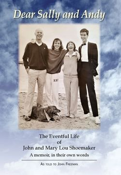 portada Dear Sally and Andy: The Eventful Life of John and Mary Lou Shoemaker