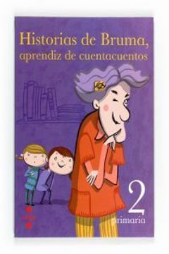 portada Historias de Bruma, aprendiz de cuentacuentos. 2 Primaria (in Spanish)
