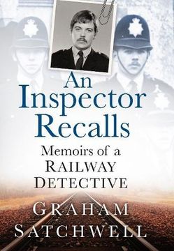 portada An Inspector Recalls: Memoirs of a Railway Detective