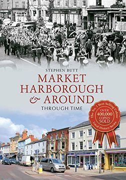 portada Market Harborough & Around Through Time (en Inglés)