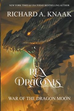 portada Rex Draconis: War of the Dragon Moon (en Inglés)