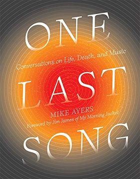 portada One Last Song: Conversations on Life, Death, and Music (en Inglés)