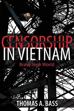 portada Censorship in Vietnam: Brave New World