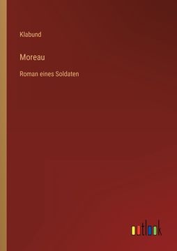 portada Moreau: Roman eines Soldaten (en Alemán)