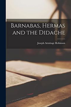 portada Barnabas, Hermas and the Didache (en Inglés)