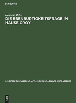 portada Die Ebenbürtigkeitsfrage im Hause Croy (in German)