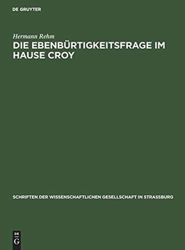 portada Die Ebenbürtigkeitsfrage im Hause Croy 