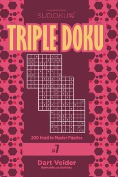 portada Sudoku Triple Doku - 200 Hard to Master Puzzles 9x9 (Volume 7) (en Inglés)