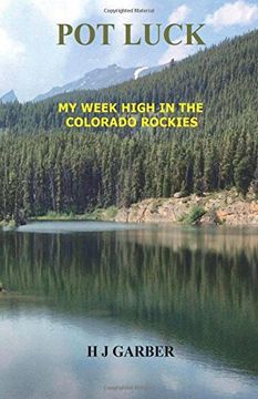 portada POT LUCK - My Week High In The Colorado Rockies