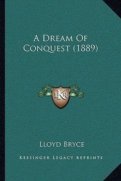 portada a dream of conquest (1889)