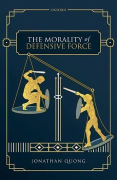 portada The Morality of Defensive Force (en Inglés)