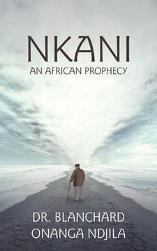 portada Nkani an African Prophecy (en Inglés)