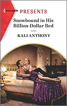 portada Snowbound in his Billion-Dollar Bed: An Uplifting International Romance (Harlequin Presents, 3982) (in English)