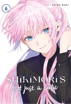 portada Shikimori'S not Just a Cutie 6 (in English)