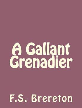 portada A Gallant Grenadier (en Inglés)