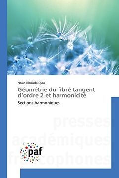 portada Géométrie du fibré tangent d’ordre 2 et harmonicité: Sections harmoniques (French Edition)