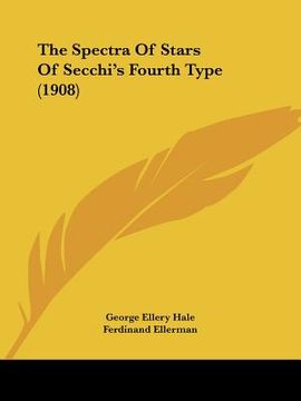 portada the spectra of stars of secchi's fourth type (1908) (en Inglés)