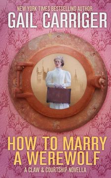 portada How to Marry a Werewolf: A Claw & Courtship Novella (Volume 1) 